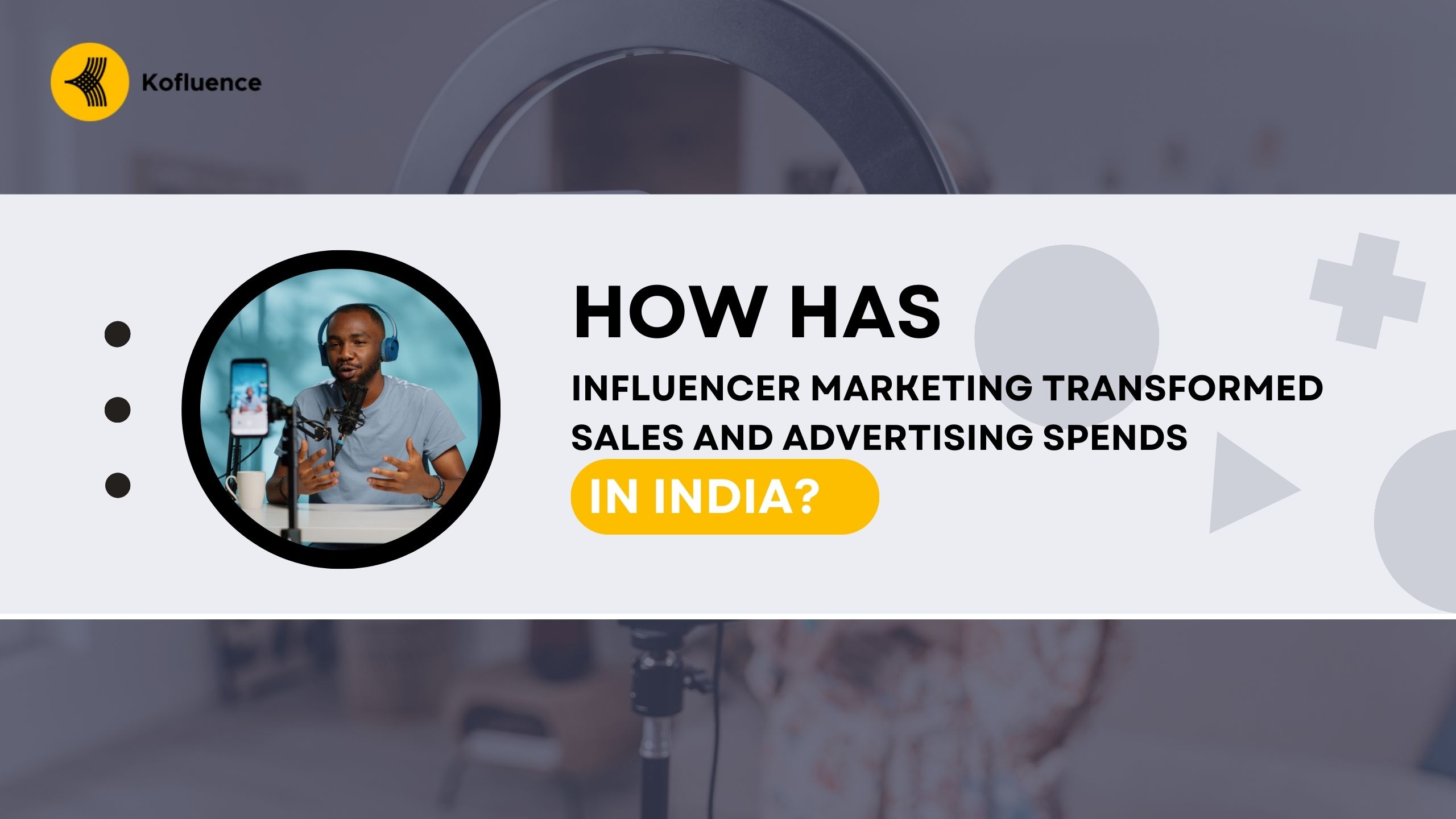 How Has Influencer Marketing Transformed Sales and Advertising Spends in India? - Repur Tech