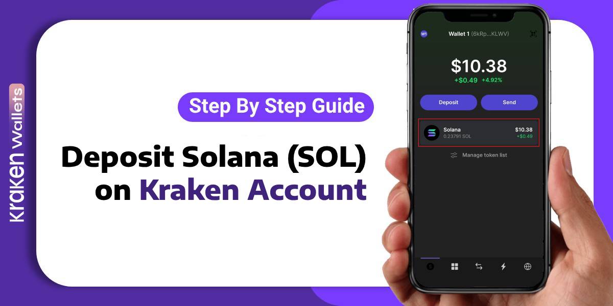 How to Deposit Solana (SOL) on Kraken Account? - Updated Guide