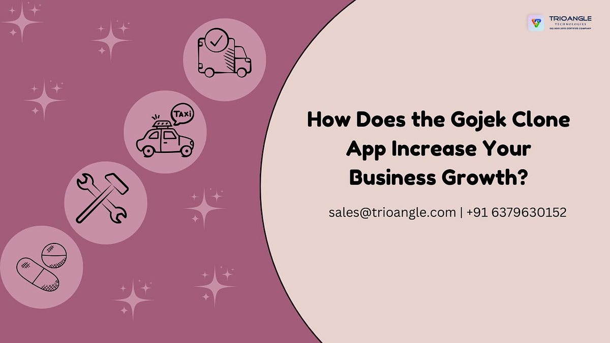 How Does the Gojek Clone App Increase Your Business Growth? | by Rosyamra | Jan, 2025 | Medium