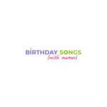 Birthday Songs with Names Profile Picture