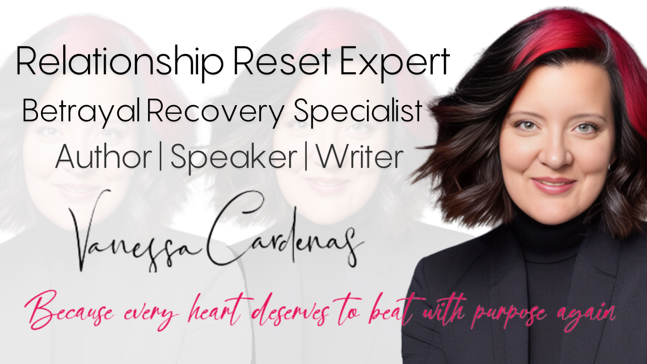 Relationship Coaching | Betrayal Recovery | Vanessa Cardenas
